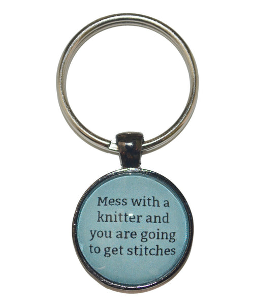 Mess With A Knitter And You Are Going To Get Stitches Keychain-Notions-Alpaca Direct-Teal-Alpaca Direct